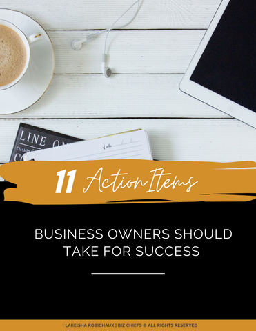 11 Action Items Business Owners Should Take For Success